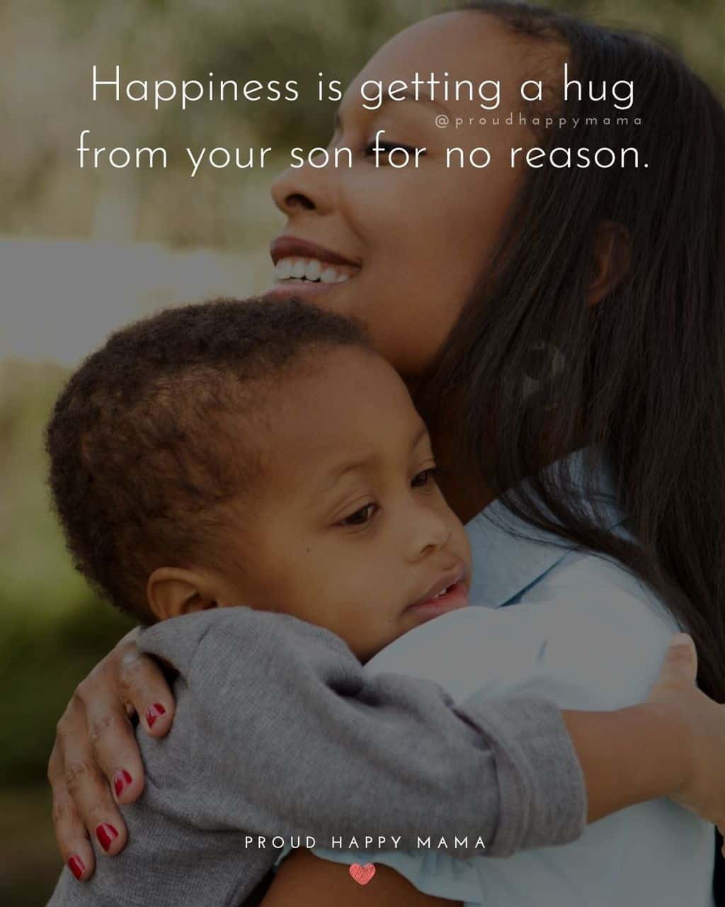 Son Quotes - Happiness is getting a hug from your son for no reason.’