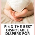 The best disposable diapers for your baby
