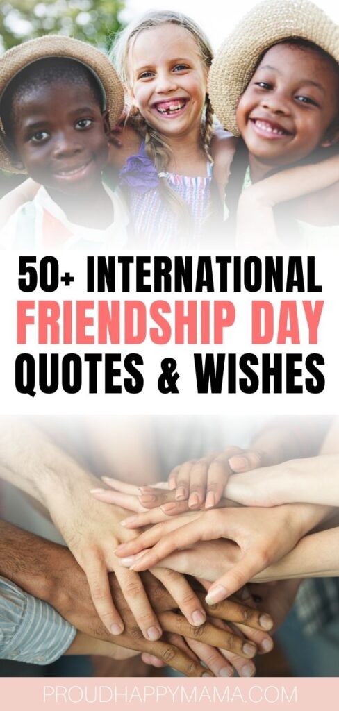 happy International Friendship Day quotes
