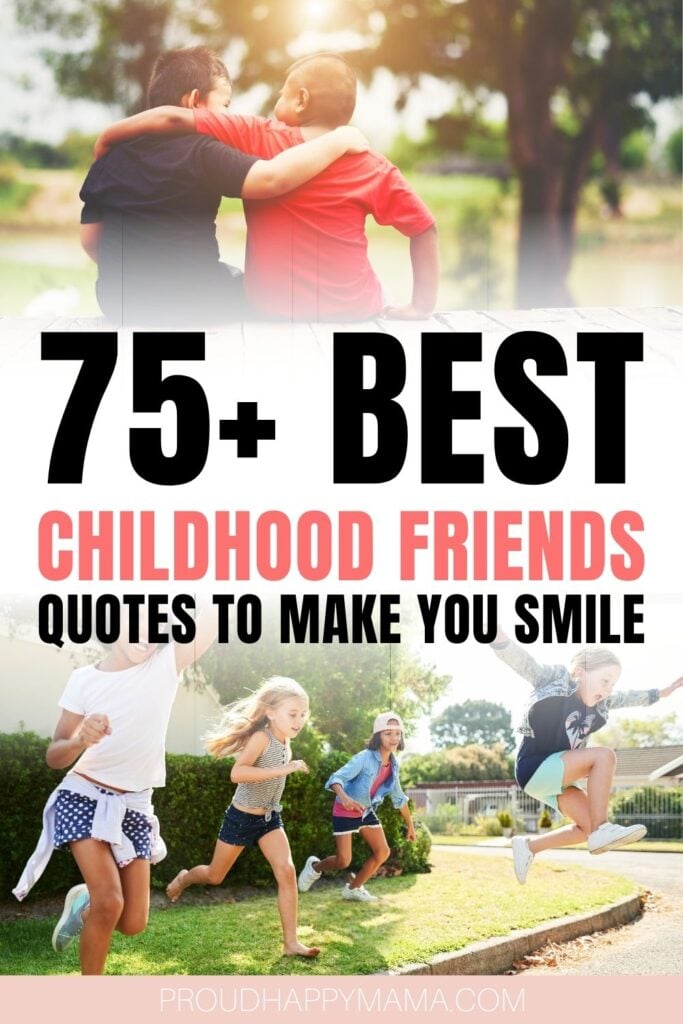 Childhood friends quotes