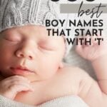 Cute Baby Boy Names That Start With T