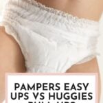 Pampers Easy Ups vs Huggies Pull Ups Review