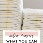 What To Do With Extra Diapers 10 Smart Things To Try
