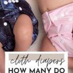 how many cloth diapers do you need