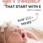 Cute Baby Girl Names That Start With E