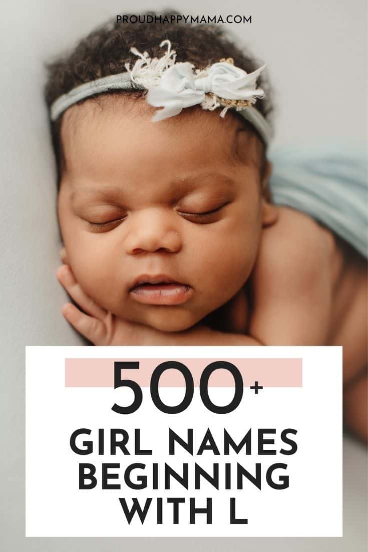 500+ Girl Names That Start With L (Unique & Beautiful)
