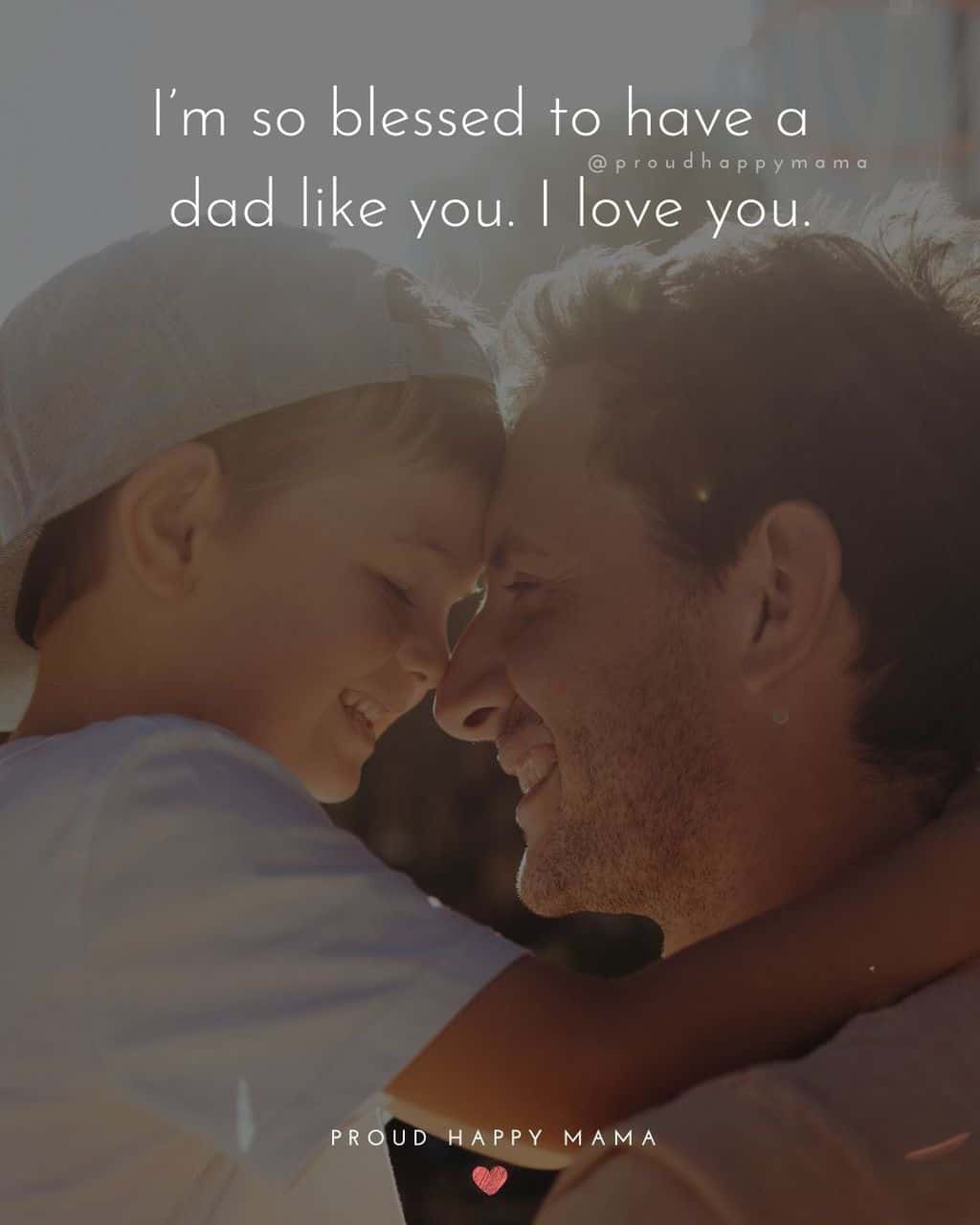 100 I Love You Dad Quotes And Messages (With Images)