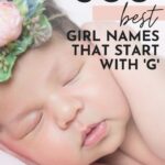 Pretty Girl Names That Start With G