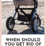 When Should You Get Rid Of Your Stroller