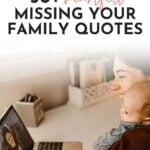 missing your family quotes