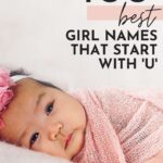 Best Girl Names That Start With U