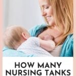 how many nursing tanks do i need