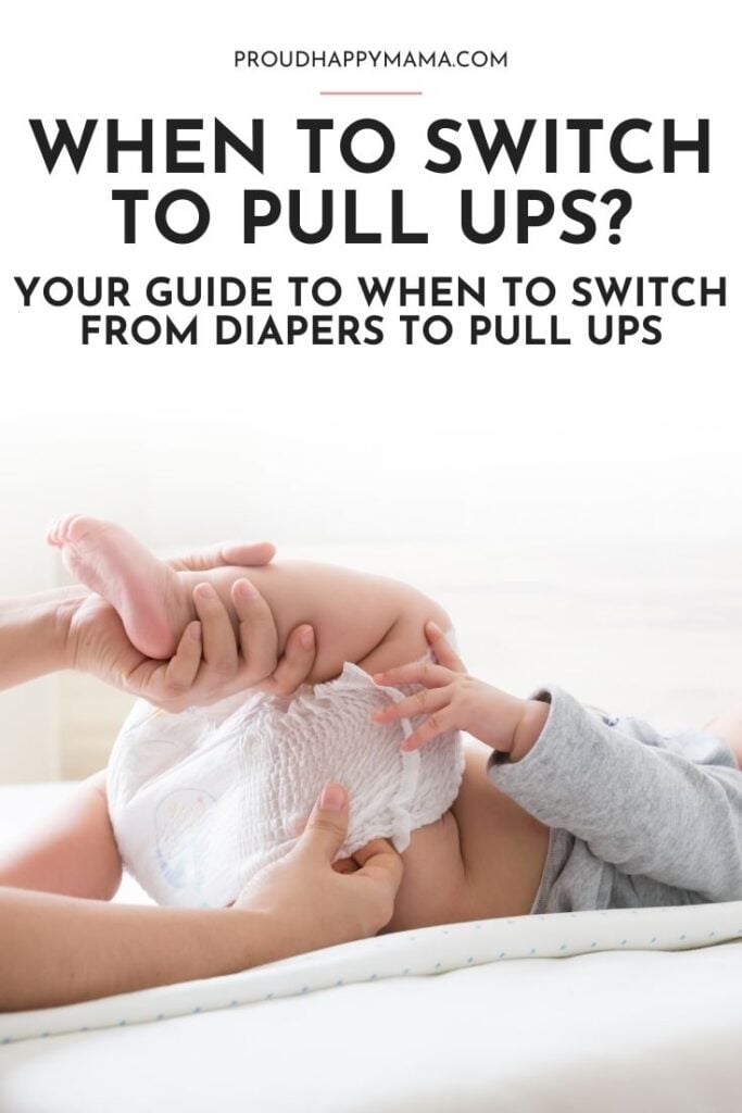 when to switch from diapers to pull ups