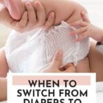 when to switch to pull up diapers