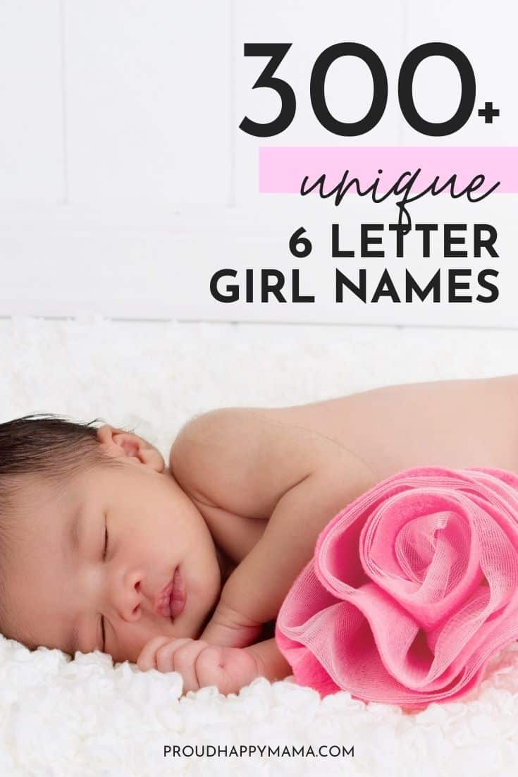 300+ 6 Letter Girl Names (Unique & Cute)