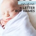 Unique 6 Letter Boy Names
