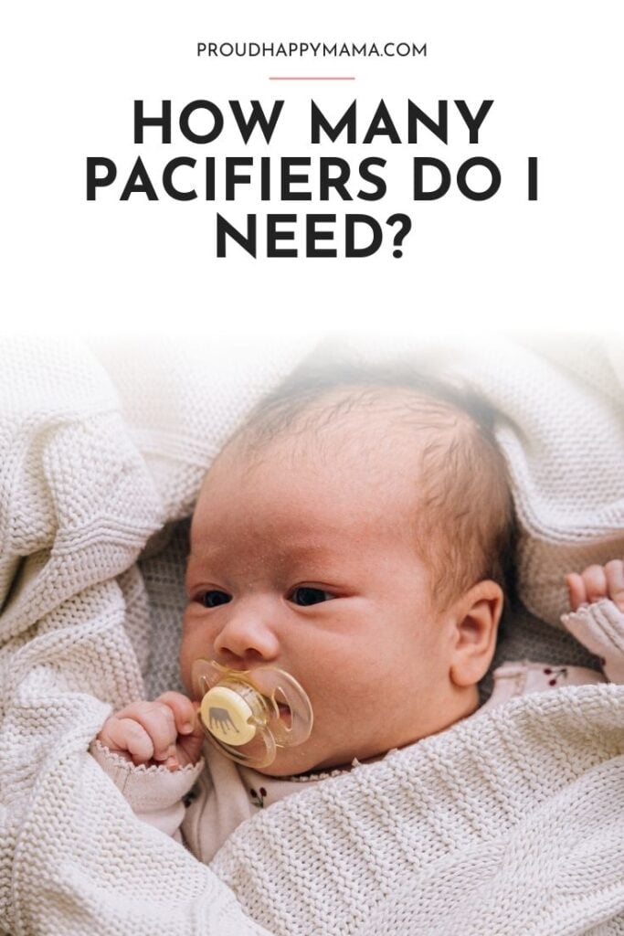 how many pacifiers does a baby need
