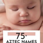Aztec Princess Names