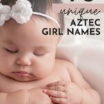 Best Aztec Girl Names