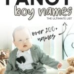 Best Fancy Boy Names