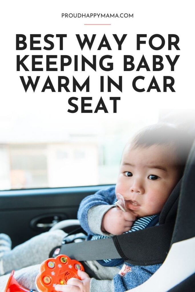 best way for keeping baby warm in car seat