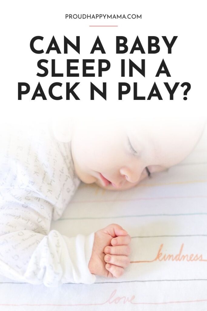 can babies sleep in pack and plays