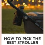 How to Pick a the best stroller organizer