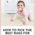 Best Rugs for Crawling Babies