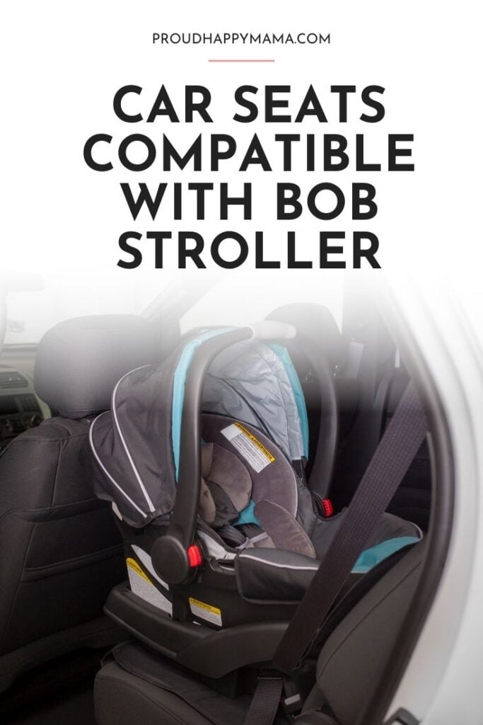 Car Seats Compatible With Bob Stroller