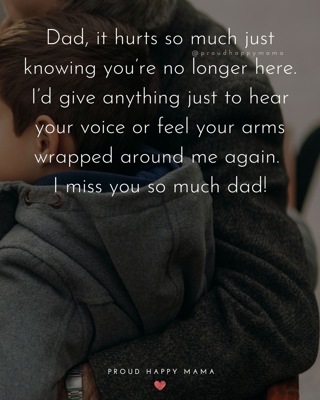 100 Heartfelt Missing Dad Quotes (With Images)