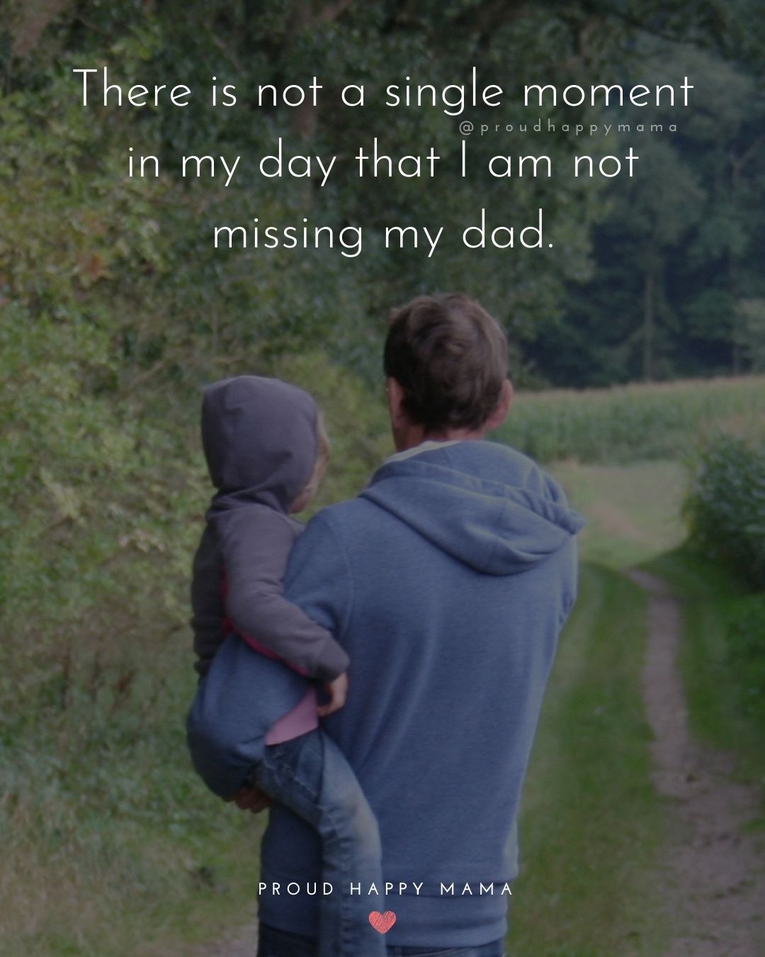 100 Heartfelt Missing Dad Quotes (With Images)