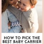best baby carrier for toddlers