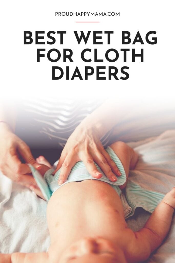 Best Wet Bags For Cloth Diapers