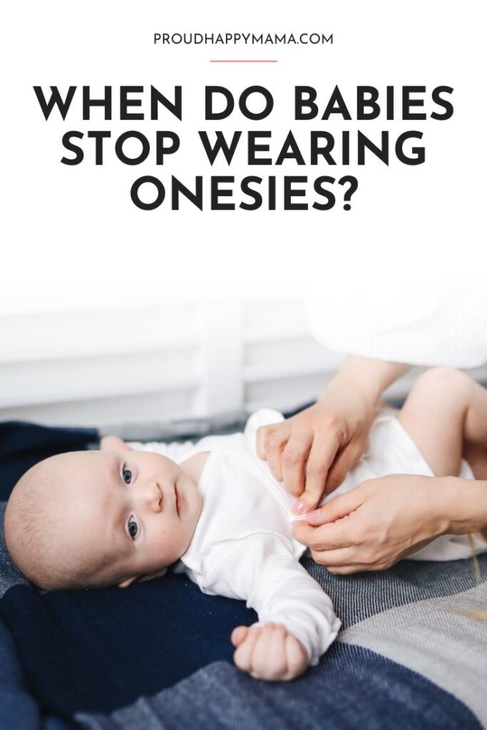 When Do Babies Stop Wearing Onesies