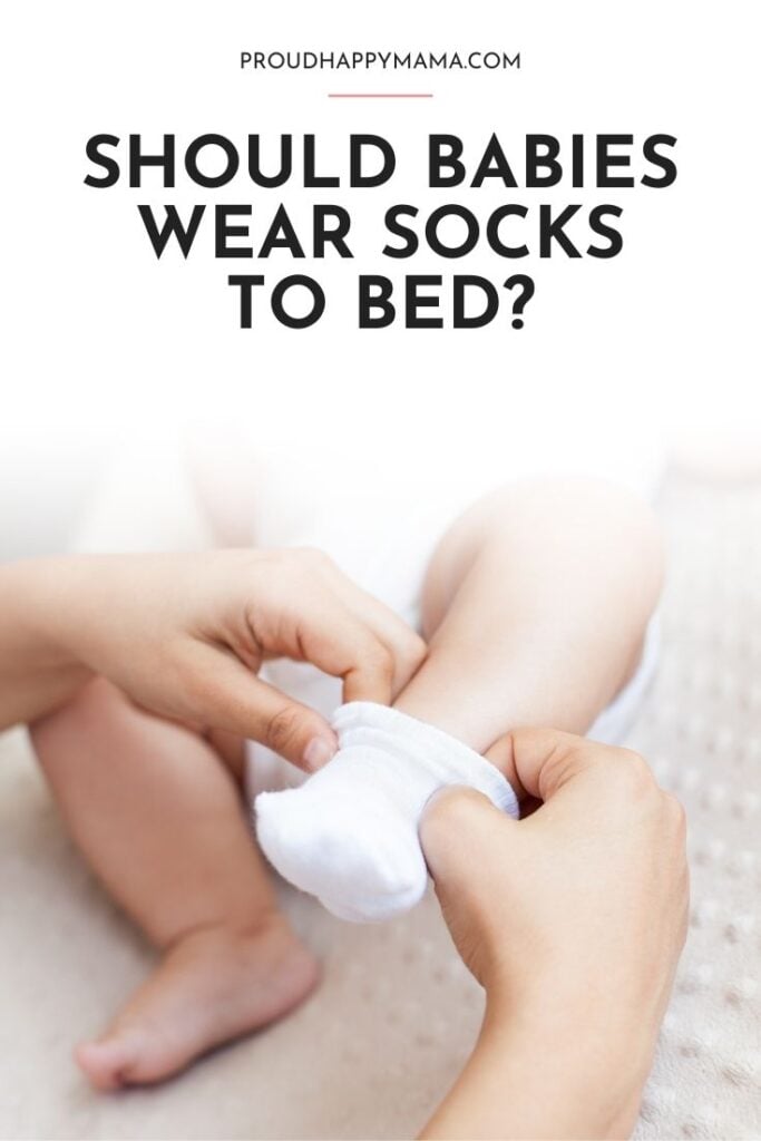 should babies wear socks all the time