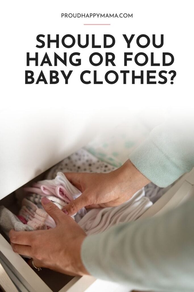 should you hang or fold baby clothes