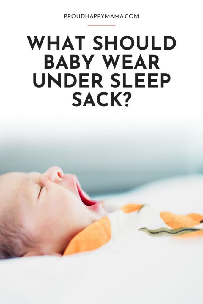 what does baby wear under sleep sack