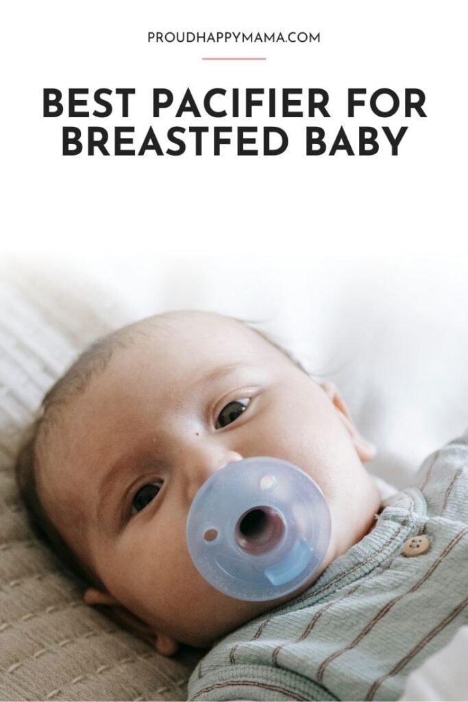 best pacifier for breastfed newborn