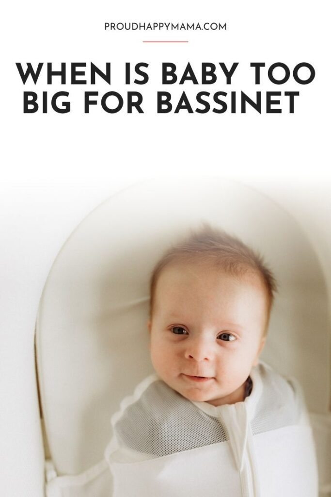 what age should a baby stop sleeping in a bassinet