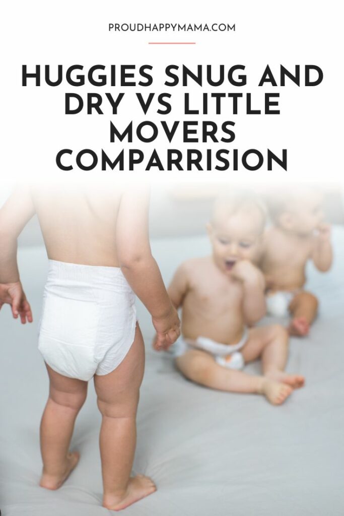 Little Movers vs Snug and Dry