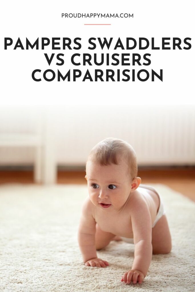 difference between pampers swaddlers and cruisers