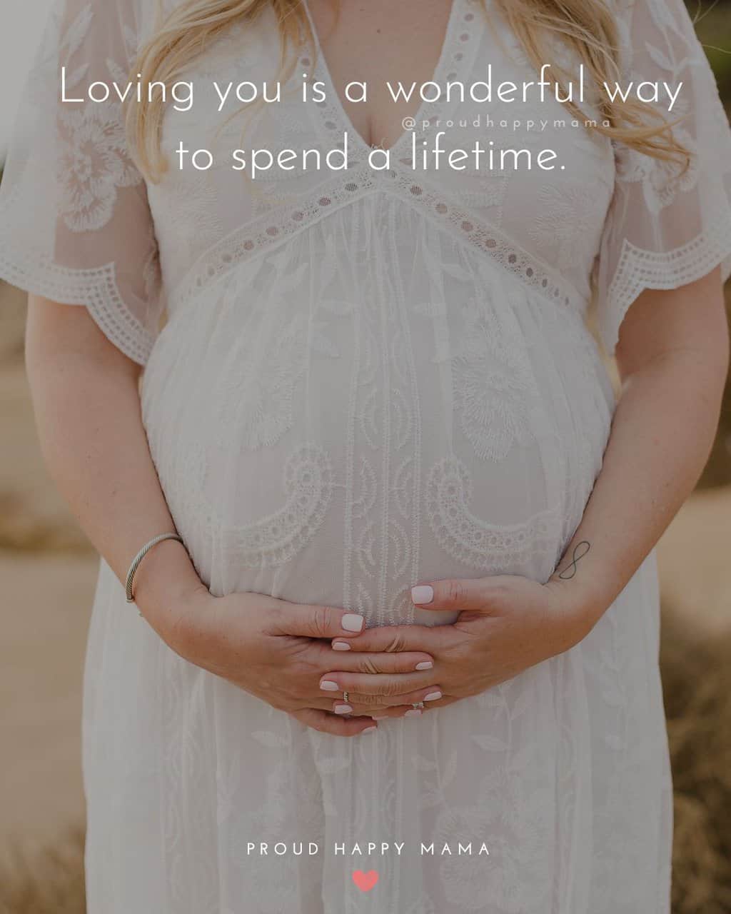 Positive Pregnancy Quotes | Loving you is a wonderful way to spend a lifetime.