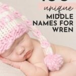 Unique Middle Names For Wren