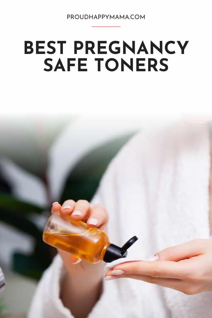 best pregnancy safe toners