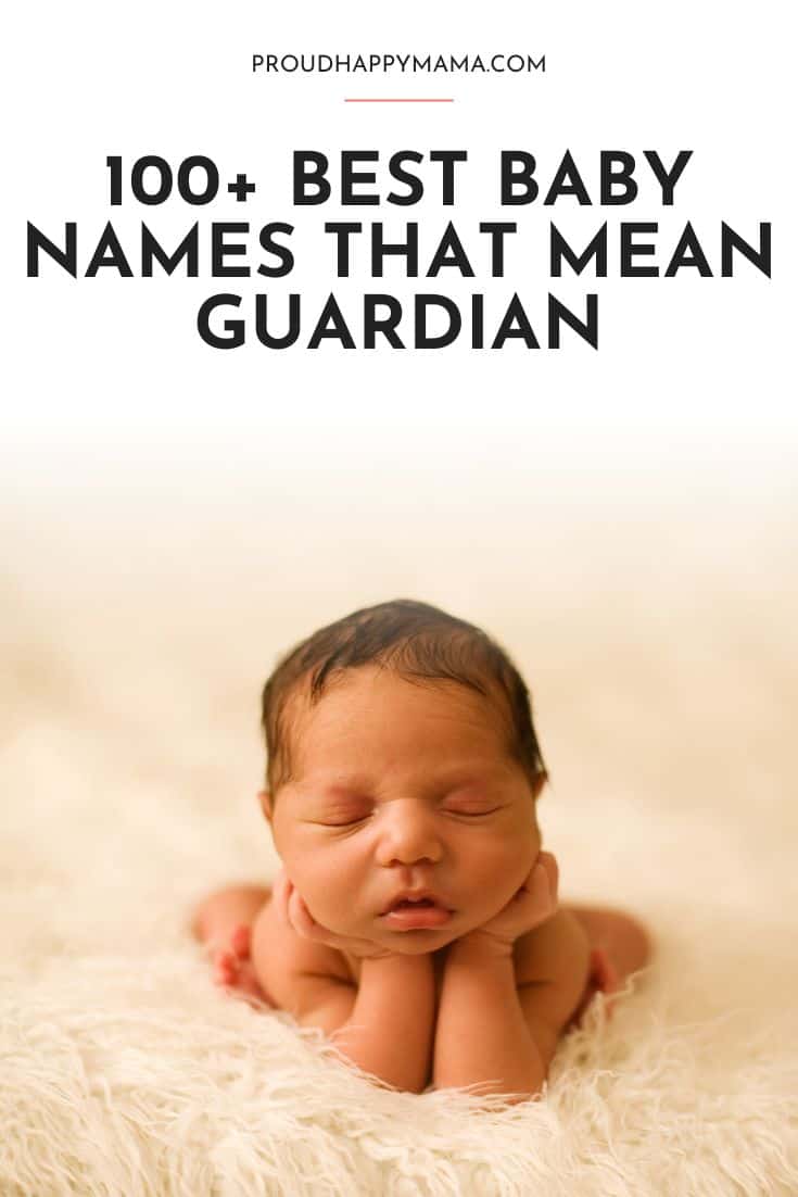 baby names that mean guardian