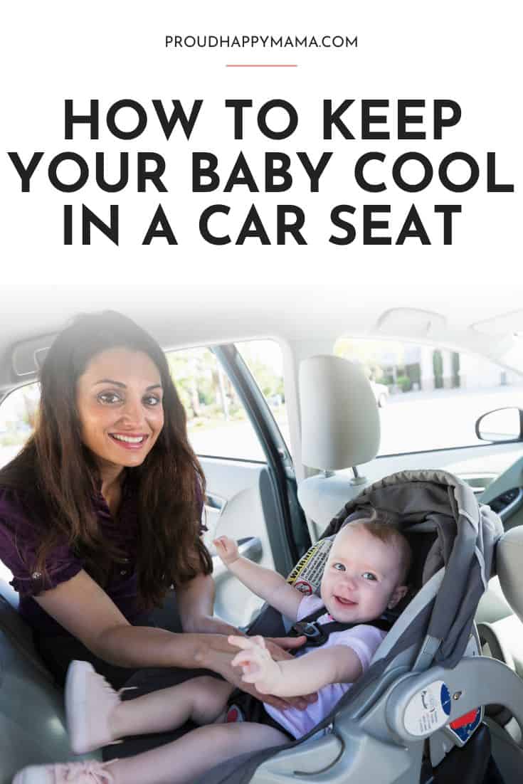 how to keep your baby cool in a car seat