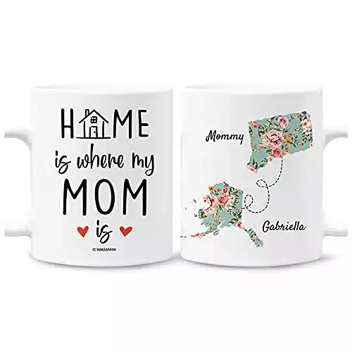Personalized 'Home Is Where My Mom Is' Coffee Mug