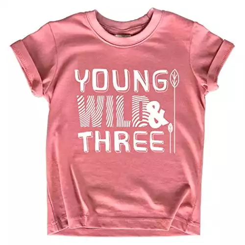 Young Wild and Three Shirt Tshirt