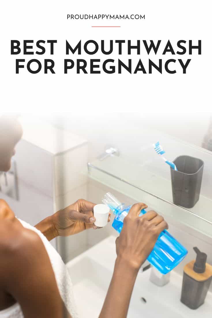 best pregnancy safe mouthwash