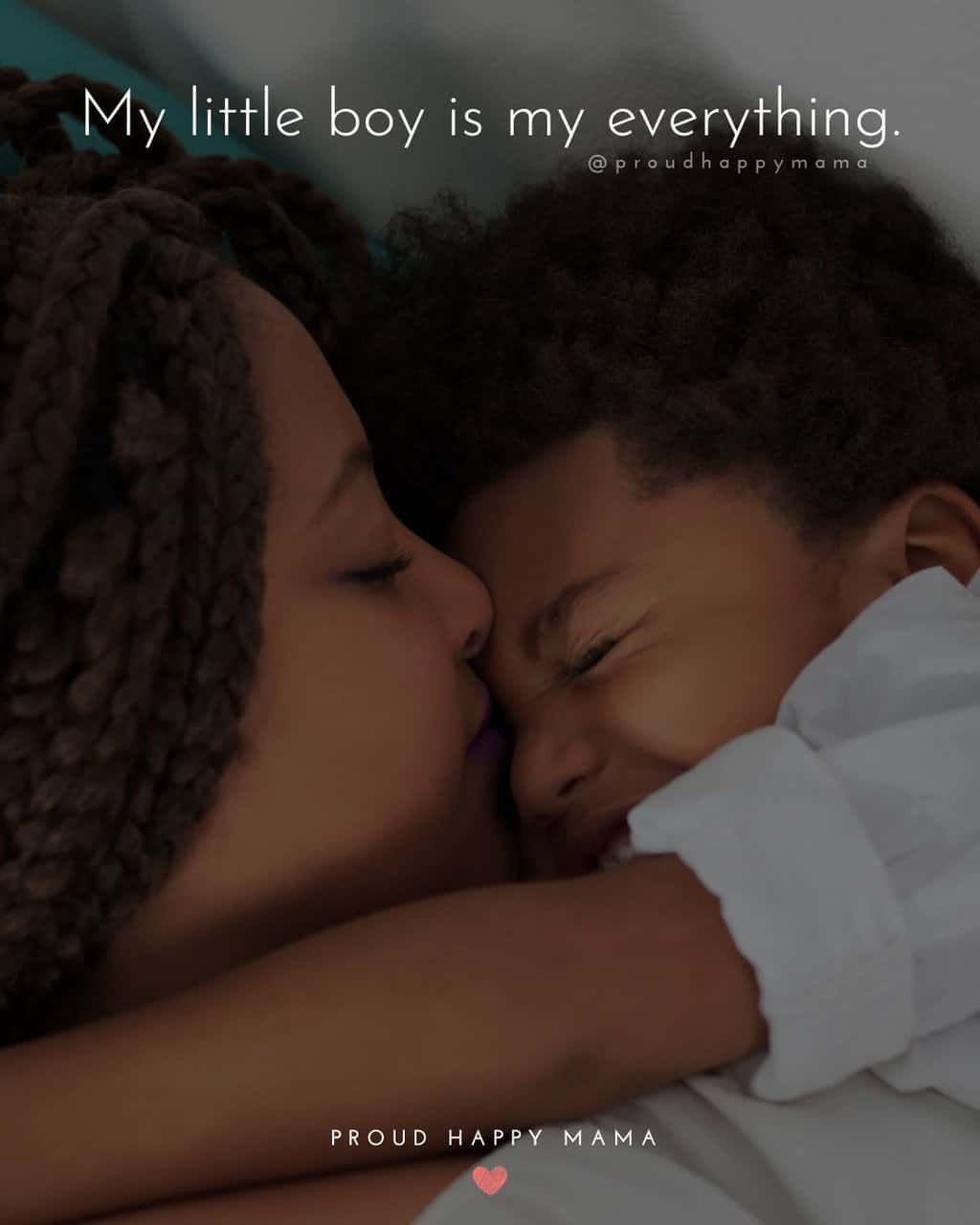 Cute little boy quotes - My little boy is my everything.